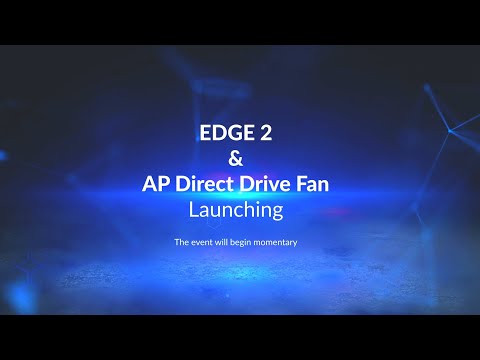EDGE 2 & AP Direct Drive Launching Event