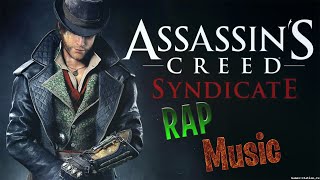 Рэп-ASSASSIN'S CREED SYNDICATE