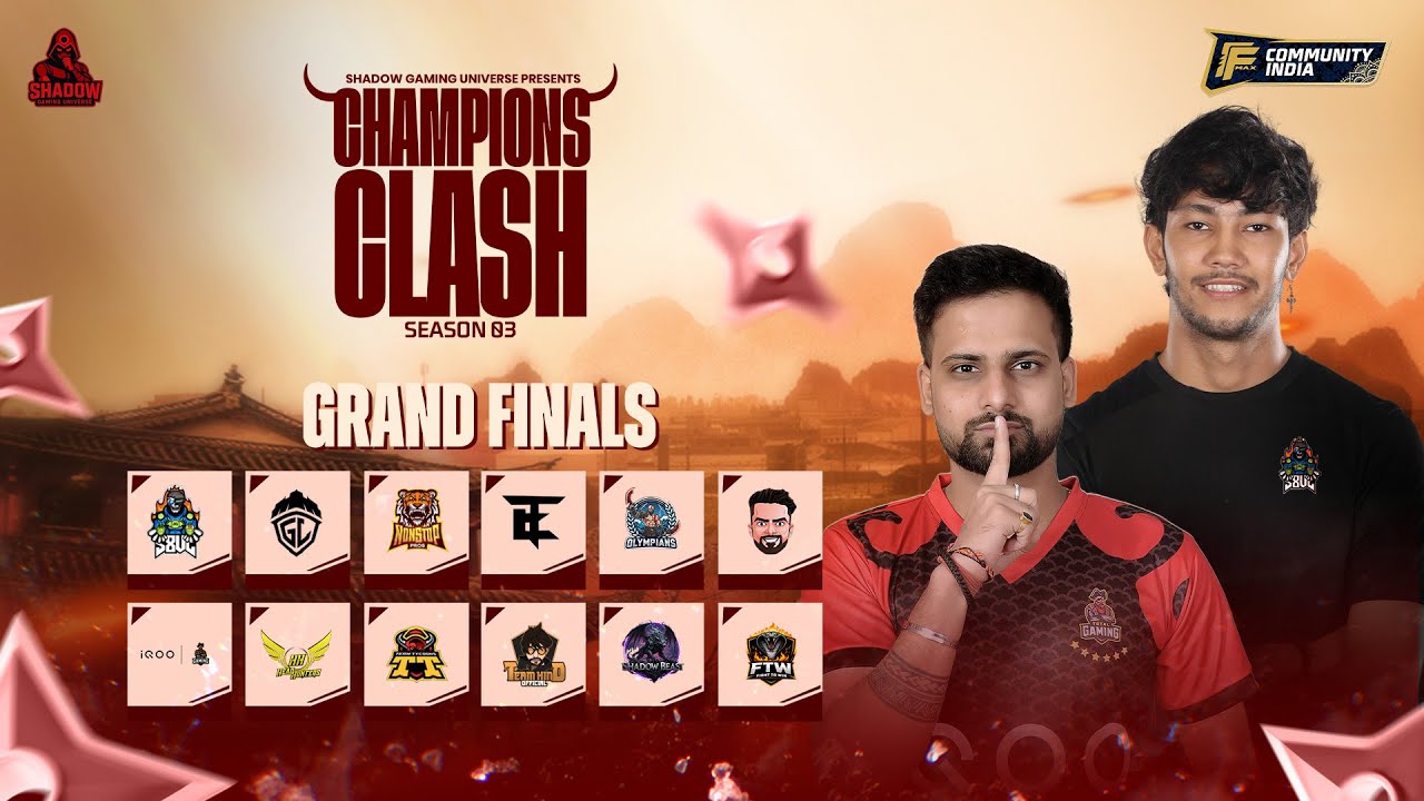 🔥Champions Clash S3 | Grand Finals 🔥| FT.