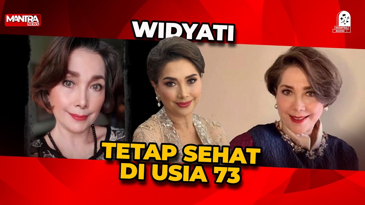 TIPS KESEHATAN ALA WIDYAWATI HINDARI MAKAN INI SEJAK 25 TAHUN LALU