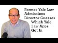 Former Yale Law School Admissions Director Critiques Real Yale Law Applications