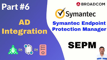 SEPM Server AD Integration & Console Login with Active Directory Users