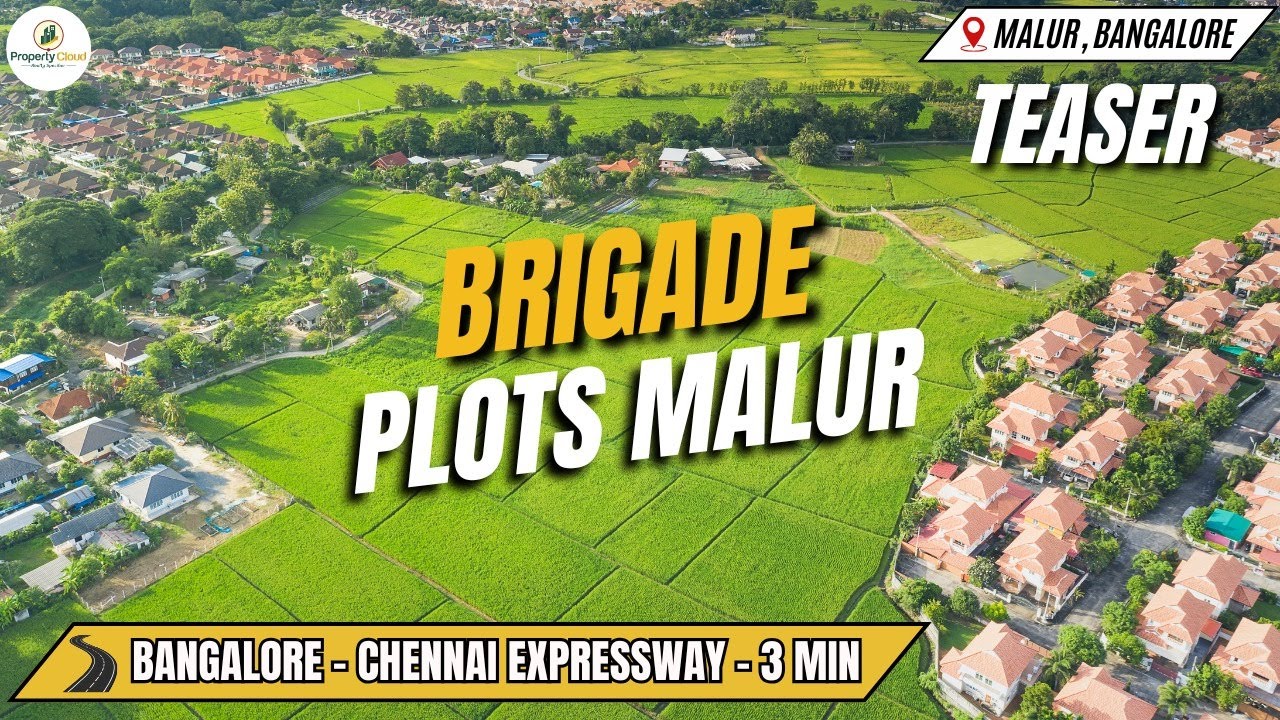 Brigade Plots Malur Bangalore | Special Discounts | Project Overview | Location Advantages | Pricing