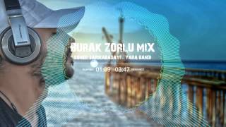 Soner Sarıkabadayı - Yara Bandı ( Burak Zorlu Mix ) Resimi