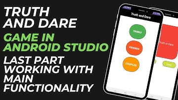 Truth and Dare Game in Android Studio: Final Part - Main Functionality Setup