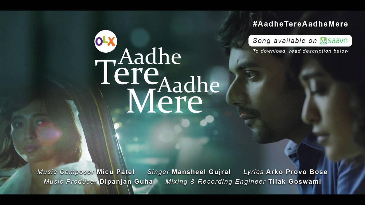 aadhe tere aadhe mere song olx