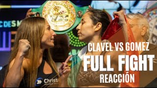 Kim Clavel vs Yesenia Gomez FULL FIGHT Reacción | AND THE NEW | #ClavelGomez #womensboxing