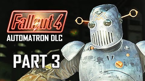 Fallout 4 Automatron DLC Walkthrough Part 3 - Identity Revealed (PC Ultra Let