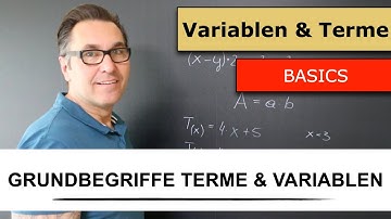 Was sind Variablen & Terme? | Grundbegriffe einfach erklärt