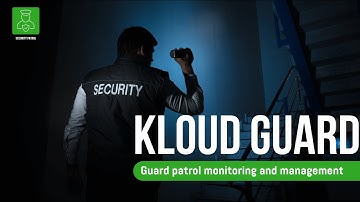 KLOUD GUARD: Guard Patrol Monitoring System