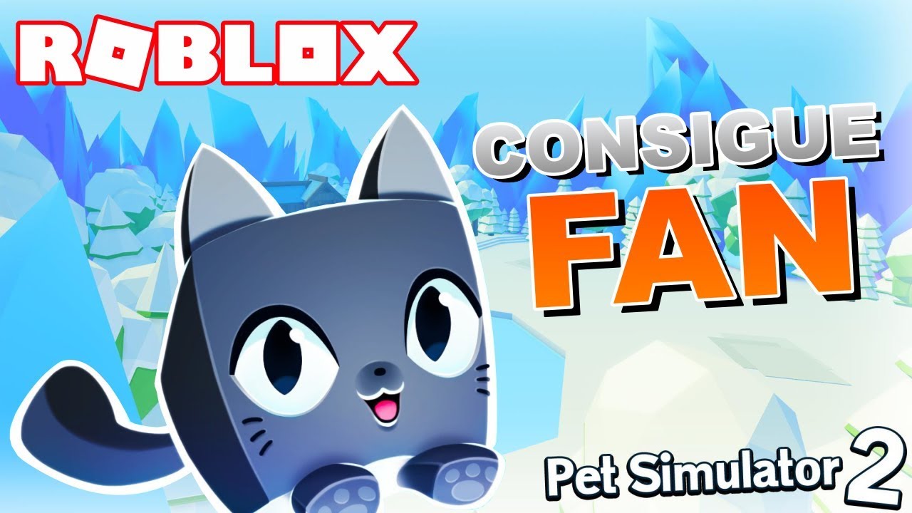 Como Conseguir Fan Y Game Pass Gratis En Pet Simulator 2 Roblox - roblox pet simulator nuevas mascotas como jugar y tutorial