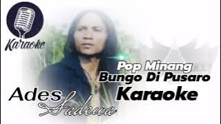 BUNGO DI PUSARO VOC ADES SADEWA POP MINANG KARAOKE || @sonykaraokeofficial