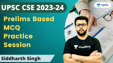 Prelims Based MCQ Practice | Practice Session | Siddharth Singh