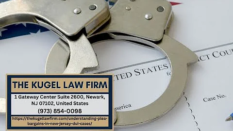 Understanding Plea Bargains in New Jersey DUI Cases by Rachel Kugel