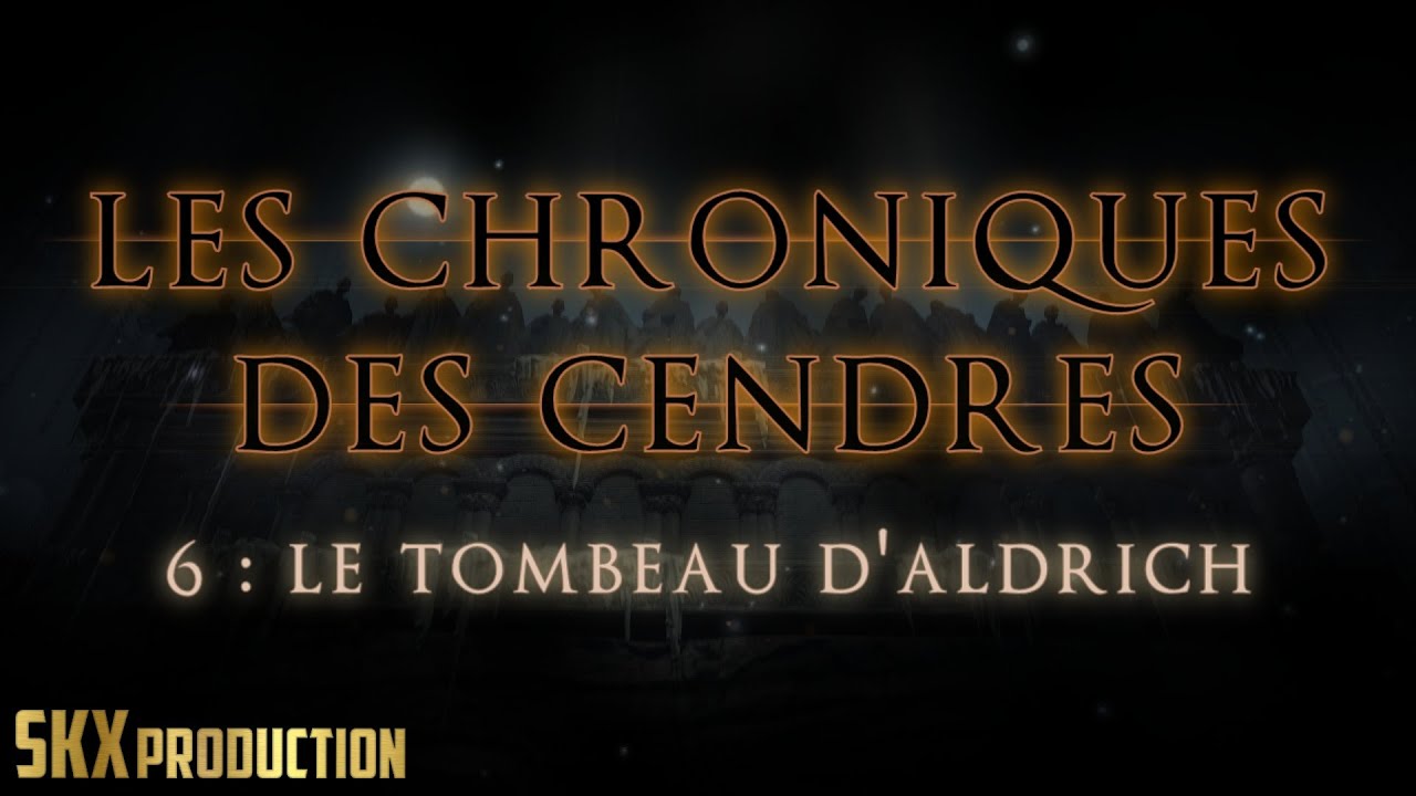 [FR] Dark Souls 3 - Let's Play Narratif - Chroniques des Cendres #6 ...