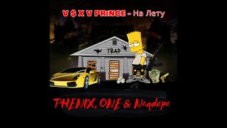 V $ X V PRiNCE - На Лету (PHENIX @ONE & @Neqdope Remix)