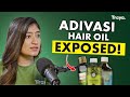 The real truth behind adivasi hair oil myths vs facts 