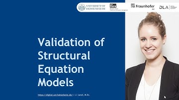 Validation of structural equation models (5:11 minutes)