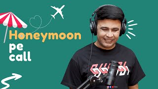 Honeymoon Pe Call | RJ Naved