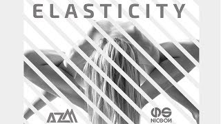 AzM & Nicson - Elasticity (Original Mix) [Free Download]