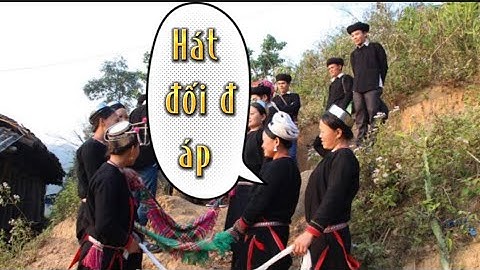 Hát đối đáp dân tộc sán chỉ |Vinh vùng cao