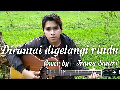 Dirantai Digelangi Rindu - Irama Santri (Akustik Cover)