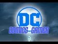 Welcome to dc comics gamer