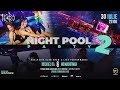 Night Pool Party