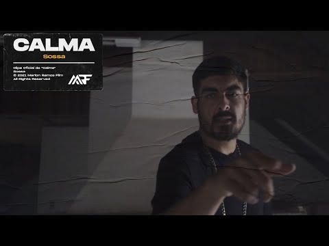 Sossa - Calma (Clipe Oficial)