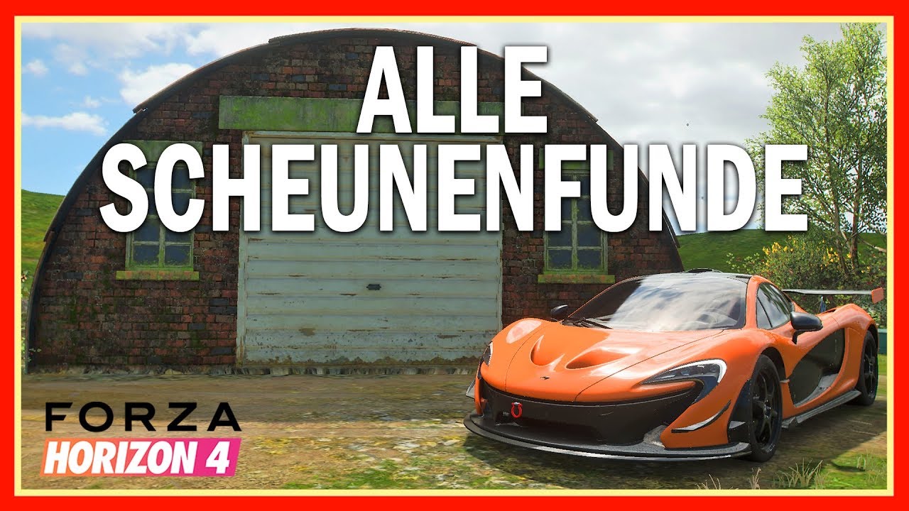 Wie Kann Man In Forza Horizon 4 Autos Verkaufen FORZA HORIZON 4 - Alle Scheunenfunde (Locations) - YouTube