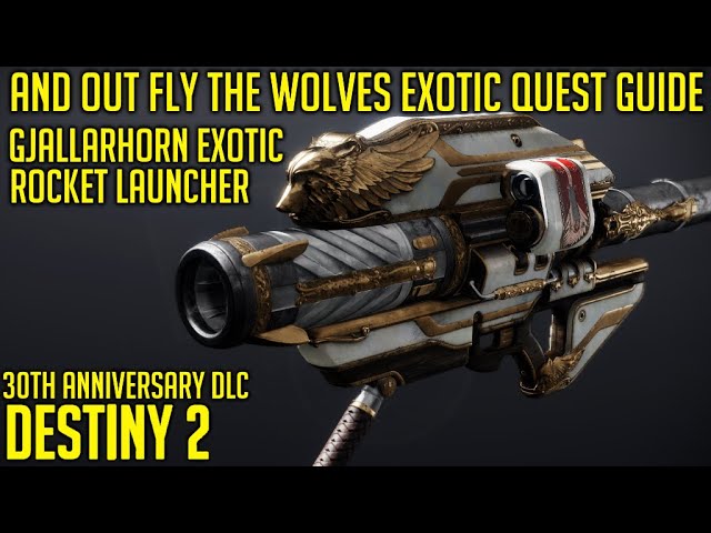 Destiny 2 Gjallarhorn Exotic guide: And Out Fly The Wolves quest