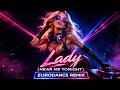 Lady (Hear Me Tonight) EuroDance Remix