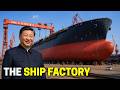 China's MASSIVE Shipyard That Builds the World's Largest Ships