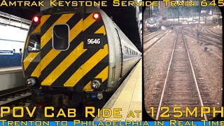Amtrak POV Cab Ride at 125mph | Keystone Service Train 645 | Trenton to Philadelphia in Real Time