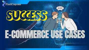 Top Use Cases Revealed: Ecommerce Development