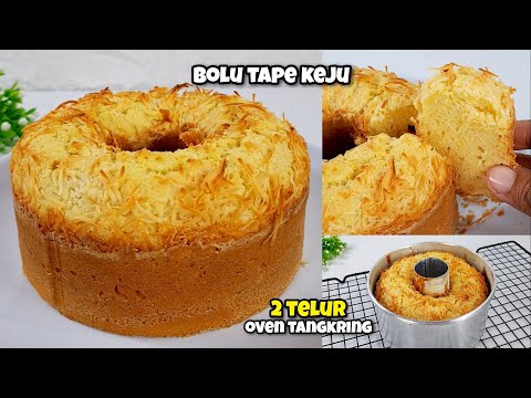 Resep Bolu Tape Singkong Panggang 2 Telur