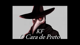 KF - Jack Mack Flack (História O Cara de Preto)