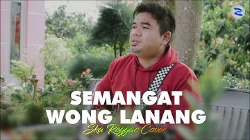 SEMANGAT WONG LANANG - Sity Aliyah Cover Ska Reggae