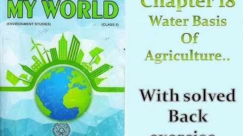 |Class 5th| EVS| PSEB| Chapter 18 [Water Basis Of Agriculture]