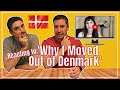 Reaction to 'Why I Moved Out of Denmark 3 Things They Don't Tell You'