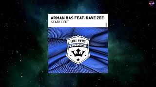 Arman Bas Feat. Dave Zee - Starfleet (Extended Mix) [WE ARE TRANCE] Resimi