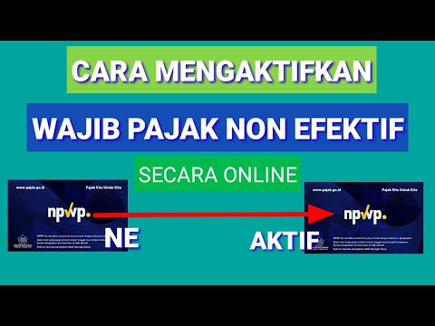 Cara Mengaktifkan NPWP Non Efektif Secara Online @Login Pajak