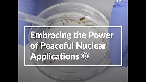 Peaceful Uses of Radioactive Material