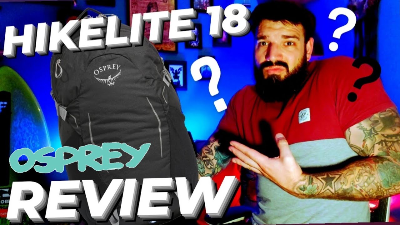 Klem Luchtpost Panda Osprey Hikelite 18 Backpack Review | Gear Review (2021) - YouTube