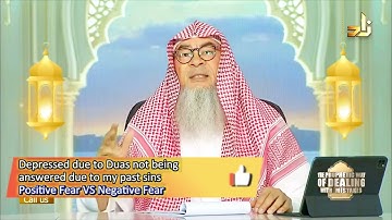 Depressed due to Duas not being answered due to my past sins, (positive and negative fears) assim