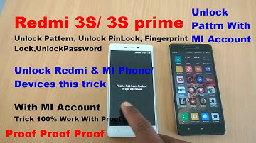 Unlock Pattern Redmi 3S/ 3S Prime With Mi Account & Without Flash Trick 100% Working With Proof