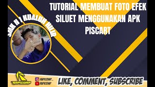 CARA MEMBUAT DESAIN FOTO EFEK SILUET DENGAN MENGGUNAKAN APLIKASI PIXELLAB BY.DELON S.P SMKN1 LABURA