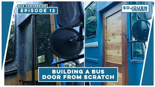 We added a Cedar door to the Skoolie and we built it from SCRATCH!!!