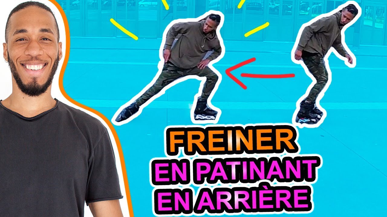 COMMENT FREINER EN ROLLER EN PATINANT EN ARRIERE -  EN POWERSLIDE