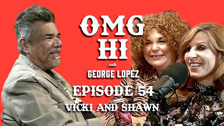 George Lopez Podcast OMG Hi! Ep 54 Vicki Barbolak ...